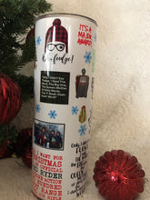 Load image into Gallery viewer, 20oz Christmas Story Movie Tumbler
